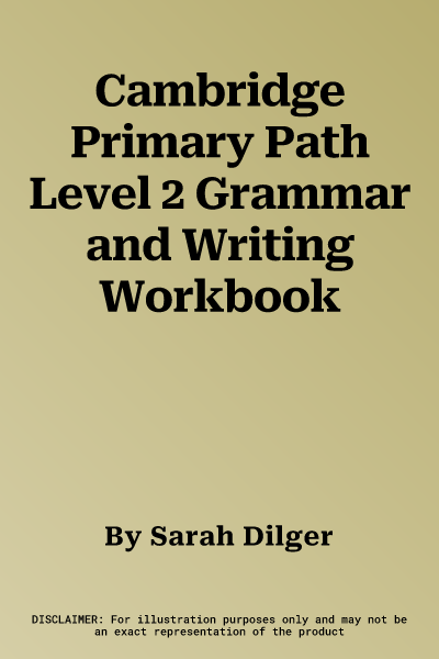 Cambridge Primary Path Level 2 Grammar and Writing Workbook