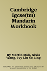 Cambridge Igcse(tm) Mandarin Workbook