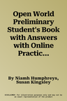 Open World Preliminary Student's Book with Answers with Online Practice