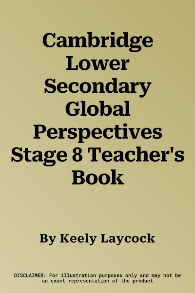 Cambridge Lower Secondary Global Perspectives Stage 8 Teacher's Book