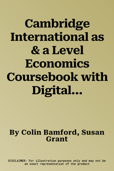 Cambridge International as & a Level Economics Coursebook with Digital Access (2 Years) [With eBook] (Revised)