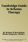 Cambridge Guide to Schema Therapy