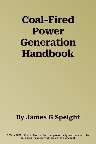 Coal-Fired Power Generation Handbook