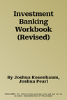 Investment Banking Workbook (Revised)