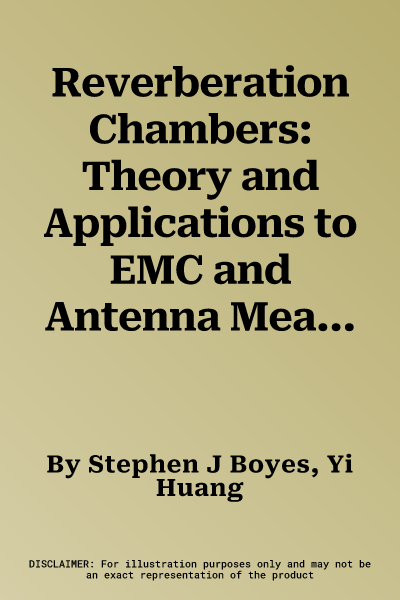 Reverberation Chambers: Theory and Applications to EMC and Antenna Measurements