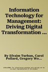 Information Technology for Management: Driving Digital Transformation to Increase Local and Global Performance, Growth and Sustainability