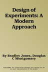 Design of Experiments: A Modern Approach