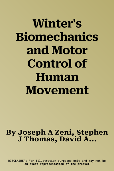 Winter's Biomechanics and Motor Control of Human Movement