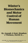 Winter's Biomechanics and Motor Control of Human Movement