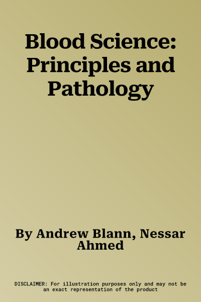 Blood Science: Principles and Pathology