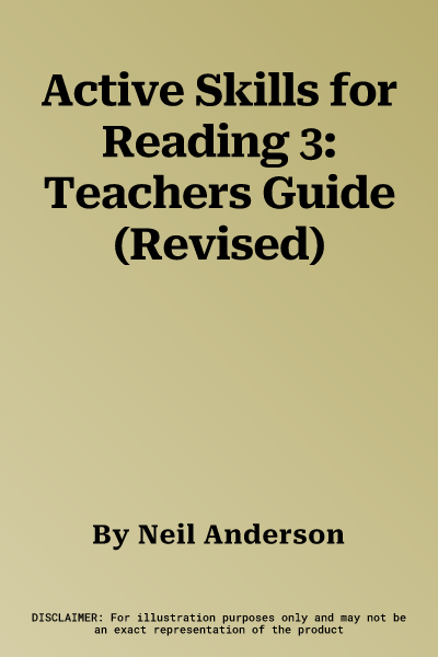 Active Skills for Reading 3: Teachers Guide (Revised)