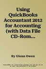 Using QuickBooks Accountant 2012 for Accounting (with Data File CD-Rom) (Revised)