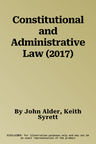 Constitutional and Administrative Law (2017)