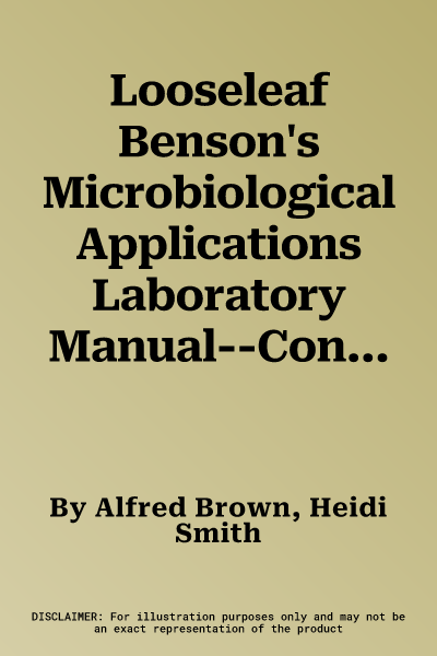 Looseleaf Benson's Microbiological Applications Laboratory Manual--Concise Version