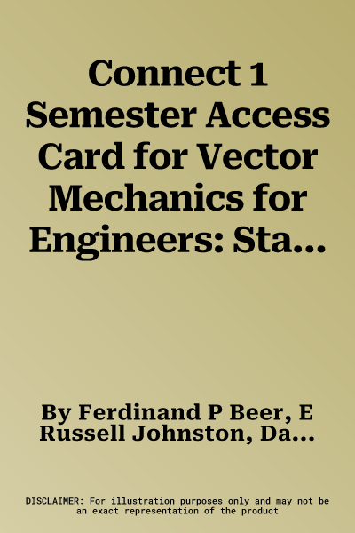 Connect 1 Semester Access Card for Vector Mechanics for Engineers: Statics and Dynamics