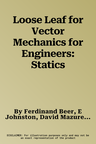 Loose Leaf for Vector Mechanics for Engineers: Statics