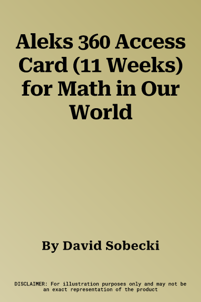 Aleks 360 Access Card (11 Weeks) for Math in Our World