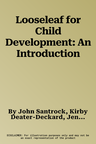 Looseleaf for Child Development: An Introduction