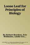 Loose Leaf for Principles of Biology