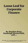 Loose Leaf for Corporate Finance