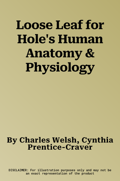 Loose Leaf for Hole's Human Anatomy & Physiology