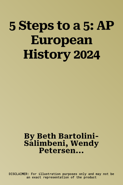 5 Steps to a 5: AP European History 2024