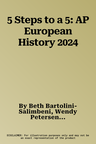 5 Steps to a 5: AP European History 2024