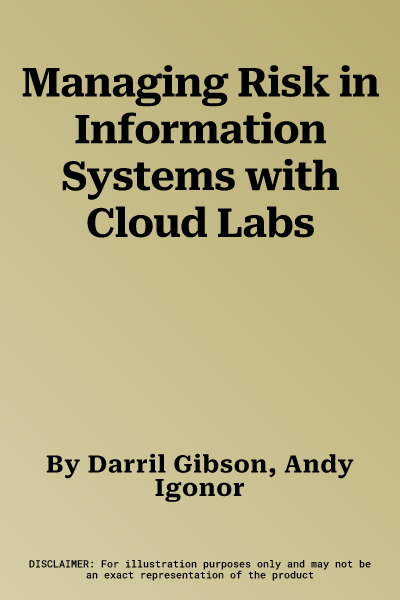 Managing Risk in Information Systems with Cloud Labs