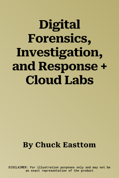 Digital Forensics, Investigation, and Response + Cloud Labs