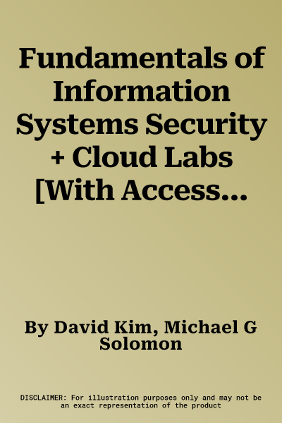 Fundamentals of Information Systems Security + Cloud Labs [With Access Code]