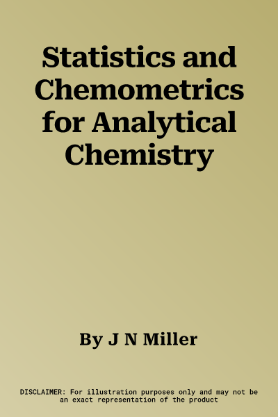 Statistics and Chemometrics for Analytical Chemistry