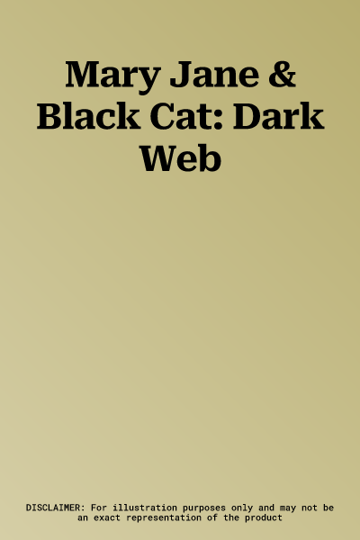 Mary Jane & Black Cat: Dark Web