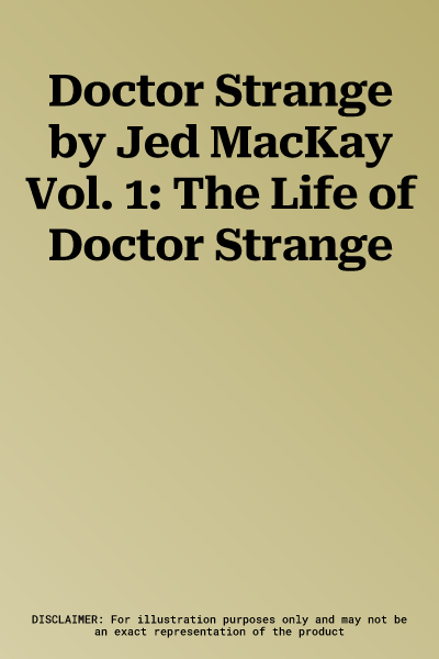 Doctor Strange by Jed MacKay Vol. 1: The Life of Doctor Strange