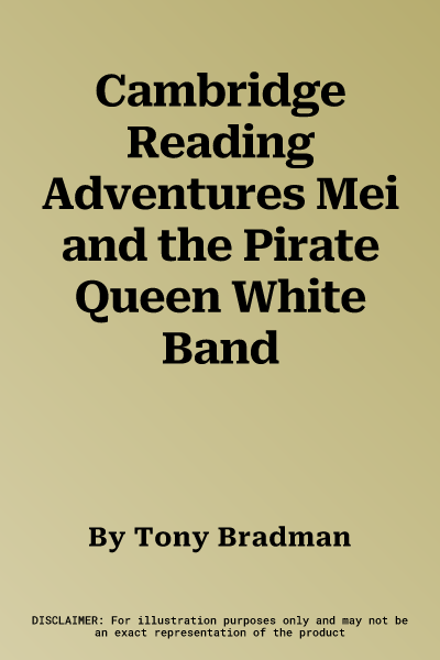 Cambridge Reading Adventures Mei and the Pirate Queen White Band