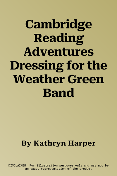 Cambridge Reading Adventures Dressing for the Weather Green Band