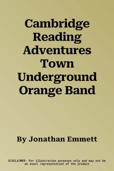 Cambridge Reading Adventures Town Underground Orange Band