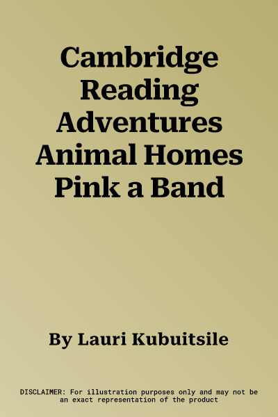 Cambridge Reading Adventures Animal Homes Pink a Band