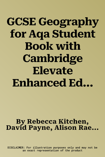 GCSE Geography for Aqa Student Book with Cambridge Elevate Enhanced Edition (2 Years)