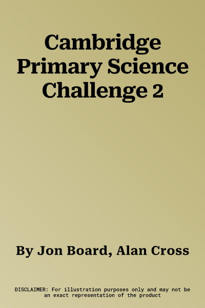 Cambridge Primary Science Challenge 2