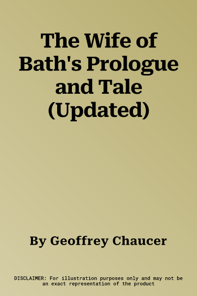 The Wife of Bath's Prologue and Tale (Updated)
