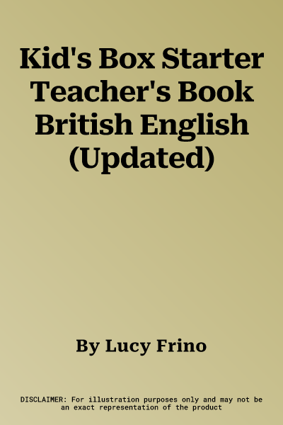 Kid's Box Starter Teacher's Book British English (Updated)