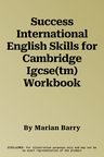 Success International English Skills for Cambridge Igcse(tm) Workbook