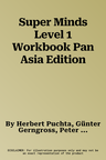 Super Minds Level 1 Workbook Pan Asia Edition