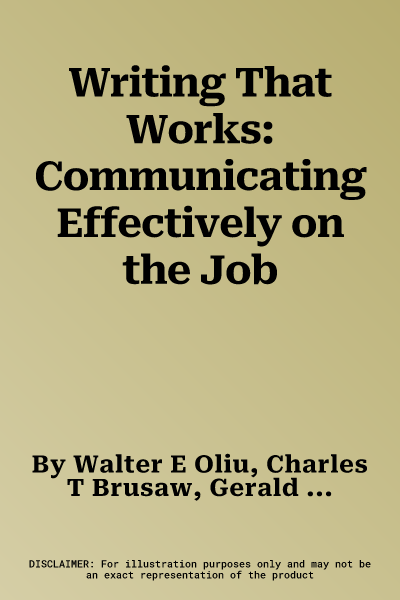 Writing That Works: Communicating Effectively on the Job