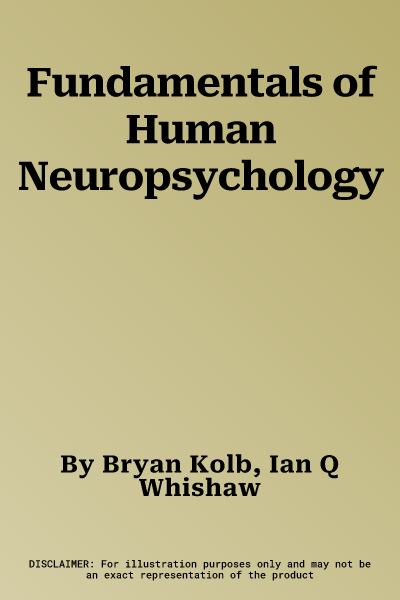 Fundamentals of Human Neuropsychology