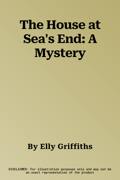 The House at Sea's End: A Mystery