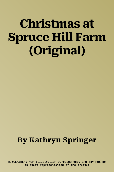 Christmas at Spruce Hill Farm (Original)