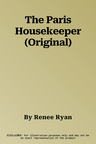 The Paris Housekeeper (Original)