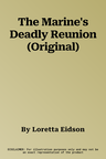 The Marine's Deadly Reunion (Original)