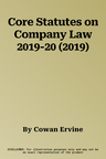 Core Statutes on Company Law 2019-20 (2019)